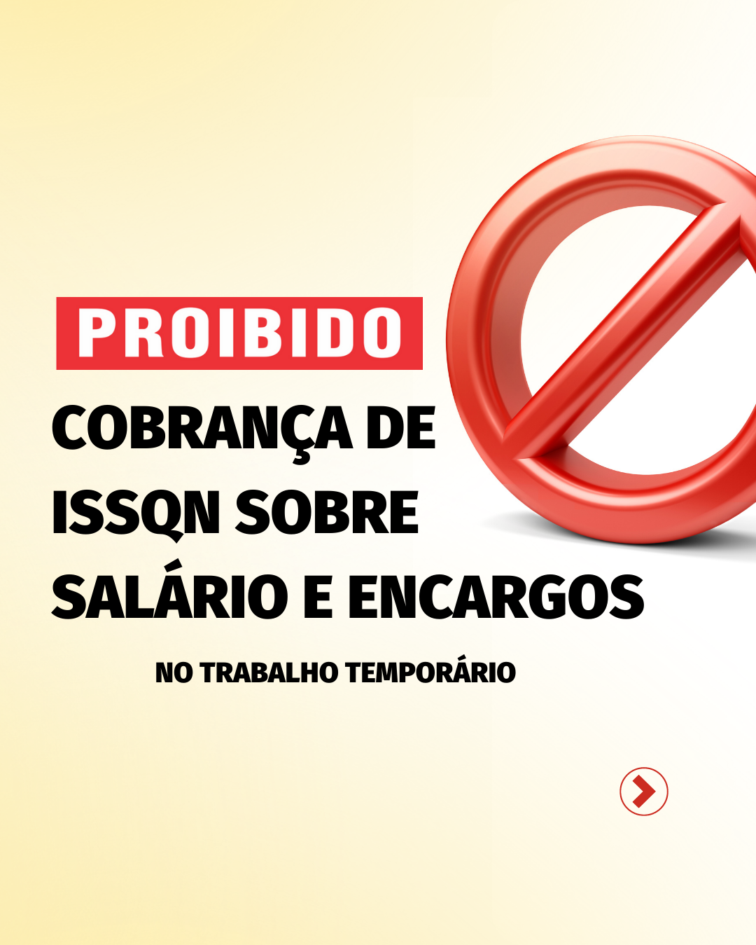 É proibido cobrança de ISSQN sobre salários e encargos no trabalho temporário